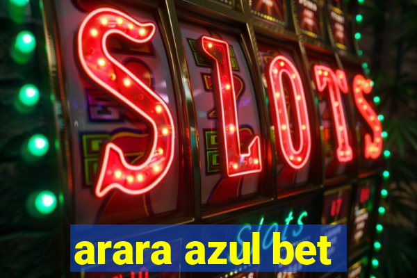 arara azul bet